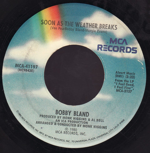 Bobby Bland - Soon As The Weather Breaks - Mca Records - MCA-41197 - 7", Single, Pin 1766963236