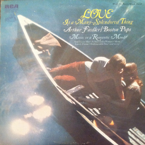 Arthur Fiedler - Love Is A Many-Splendored Thing (Music For Every Mood Vol. 2) - RCA Red Seal - LSC-3223 - LP, Comp 1767065785