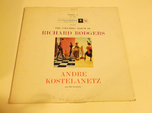 André Kostelanetz And His Orchestra - The Columbia Album Of Richard Rodgers, Vol. 2 - Columbia - CL 1181 - LP, Album, Mono 1767316444