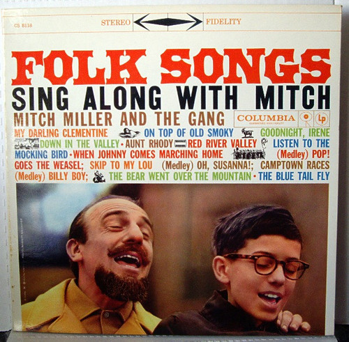 Mitch Miller And The Gang - Folk Songs Sing Along With Mitch - Columbia - CS 8118 - LP, Album, Gat 1769236666