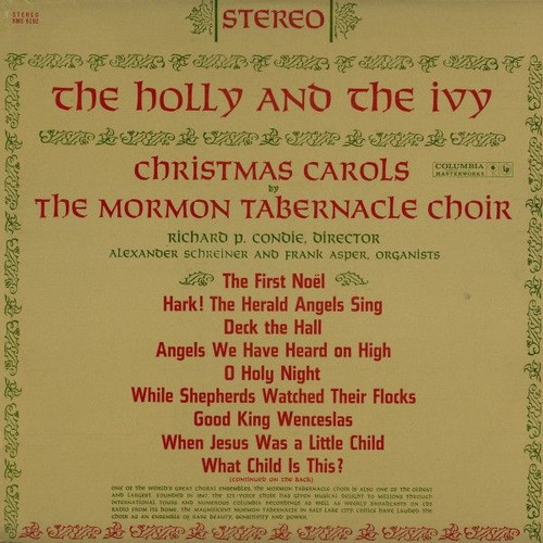 Mormon Tabernacle Choir - The Holly And The Ivy:  Christmas Carols By The Mormon Tabernacle Choir - Columbia Masterworks, Columbia Masterworks - MS 6192, MS6192 - LP, Album 1769291182