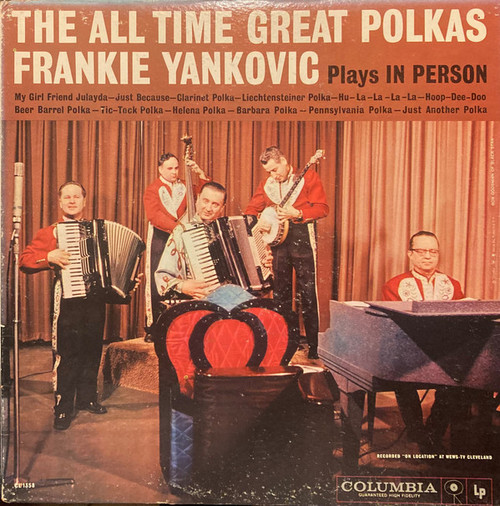 Frank Yankovic - The All Time Great Polkas - Columbia - CL 1358 - LP 1770072502