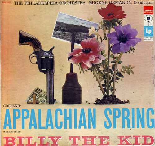 Aaron Copland, The Philadelphia Orchestra, Eugene Ormandy - Appalachian Spring / Billy The Kid (LP, Album, Mono)