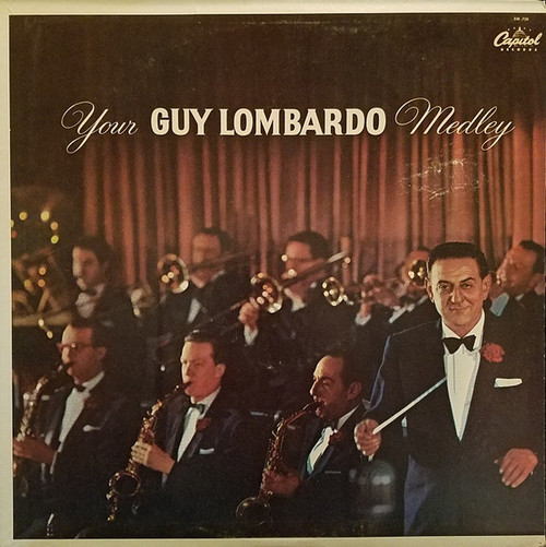 Guy Lombardo And His Royal Canadians - Your Guy Lombardo Medley - Capitol Records - SM-739 - LP, RE 1772438638