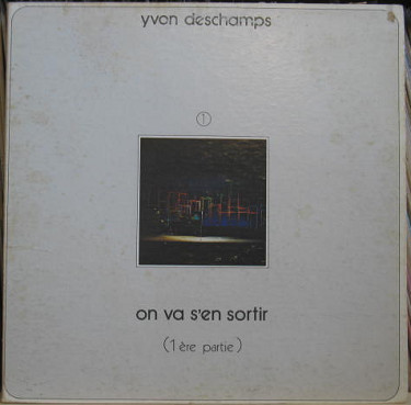 Yvon Deschamps - On Va S'En Sortir (1ère Partie) - Polydor - 2424 062 - LP, Album, Gat 1773286498