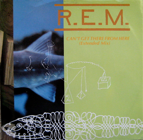 R.E.M. - Can’t Get There From Here (Extended Mix) - I.R.S. Records - IRT 102 - 12", Single 1775045593