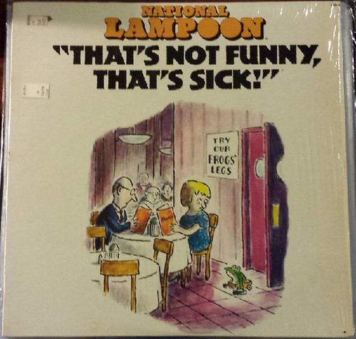 National Lampoon - That's Not Funny, That's Sick! - Label 21 - IMP-2001 - LP, Album 1776858289