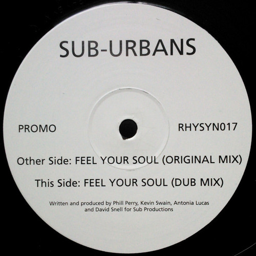 Sub-Urbans - Feel Your Soul - Rhythm Syndicate Records - RHYSYN017 - 12", Promo 1795694092