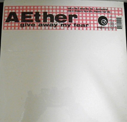 Aether (2) - Give Away My Fear - Eightball Records - EB 129 - 12" 1799309287