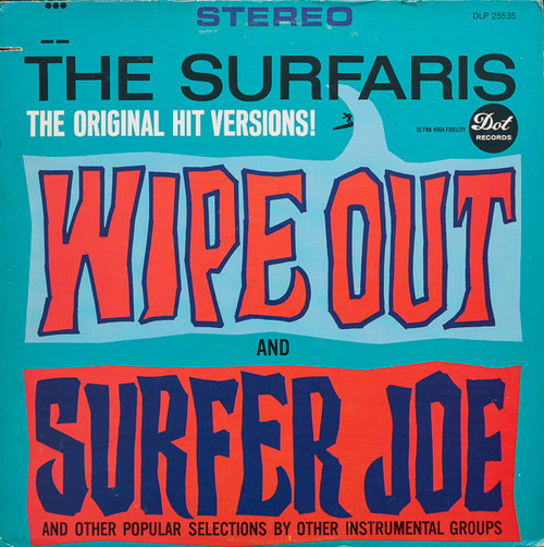 The Surfaris - Wipe Out And Surfer Joe And Other Popular Selections By Other Instrumental Groups (LP, Album, RE)