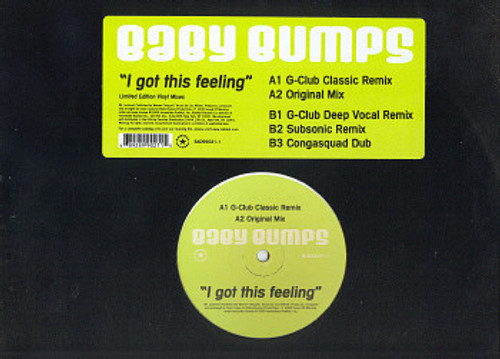 Baby Bumps - I Got This Feeling - Radikal Records - RAD99021-1 - 12" 1795868623