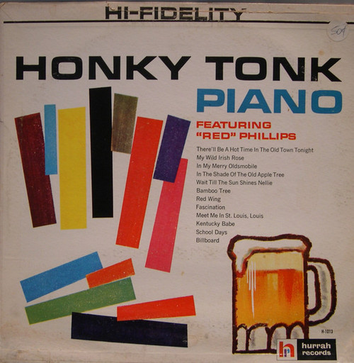 "Red" Phillips - Honky Tonk Piano - Hurrah Records (2) - H-1013 - LP, Mono 1784754325