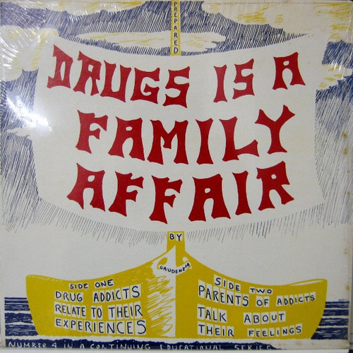 No Artist - Drugs Is A Family Affair - Gaudenzia House - DA-104 - LP 1785030754