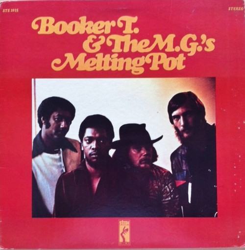 Booker T. & The M.G.'s* - Melting Pot (LP, Album, Pit)
