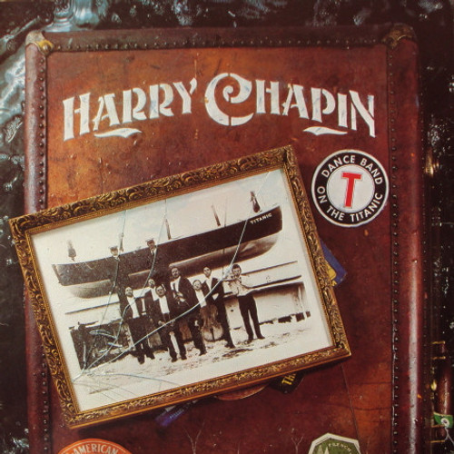 Harry Chapin - Dance Band On The Titanic - Elektra - 9E-301 - 2xLP, Album, Spe 1816296628