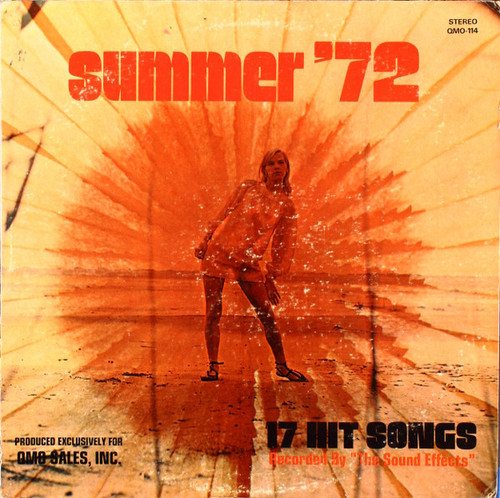 The Sound Effects - Summer '72 (LP, Album)