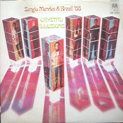 S√©rgio Mendes & Brasil '66 - Crystal Illusions - A&M Records, A&M Records - SP-4197, SP 4197 - LP, Album, Mon 1820542819