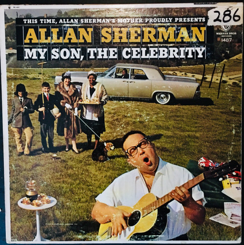 Allan Sherman - My Son, The Celebrity - Warner Bros. Records, Warner Bros. Records - W 1487, 1487 - LP, Album, Mono, Promo 1822017688