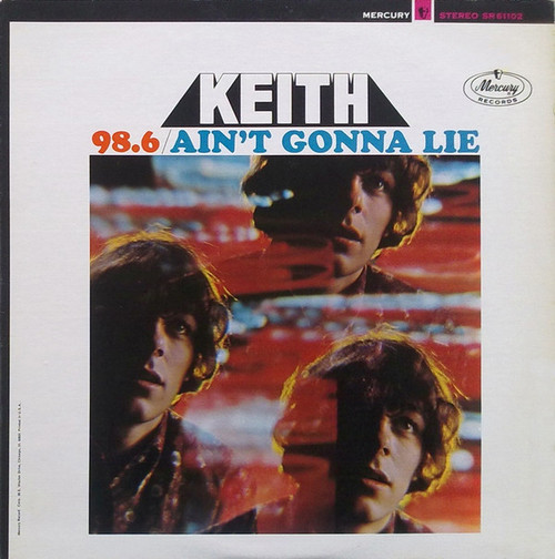 Keith (2) - 98.6 / Ain't Gonna Lie (LP, Album)