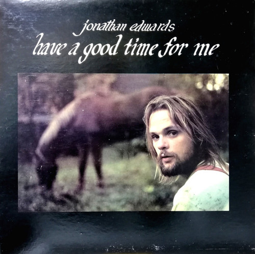 Jonathan Edwards (2) - Have A Good Time For Me - ATCO Records - SD 7036 - LP, Album, Pre 1830708871