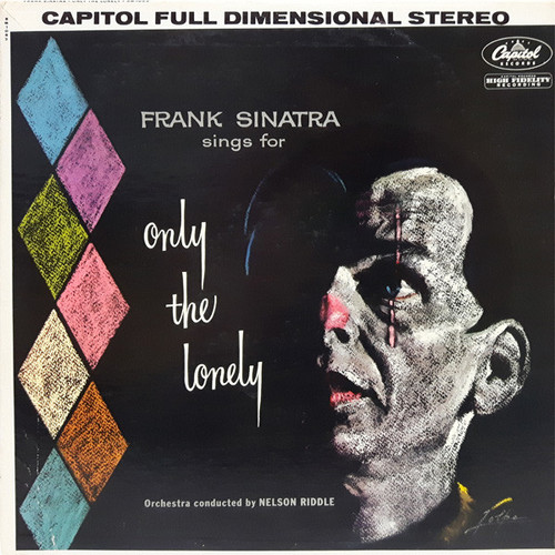 Frank Sinatra - Frank Sinatra Sings For Only The Lonely - Capitol Records, Capitol Records - SW 1053, SW-1053 - LP, Album 1830960517