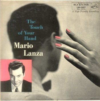 Mario Lanza - The Touch Of Your Hand - RCA Victor Red Seal - LM-1927 - LP, Album 1837720987