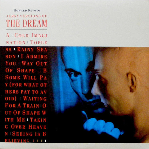 Howard Devoto - Jerky Versions Of The Dream - I.R.S. Records, I.R.S. Records - SP70036, SP-70036 - LP, Album 1840651063
