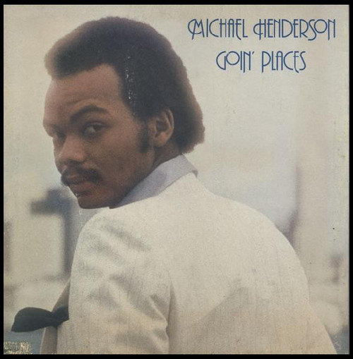 Michael Henderson - Goin' Places (LP, Album)