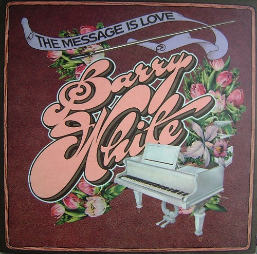 Barry White - The Message Is Love (LP, Album)