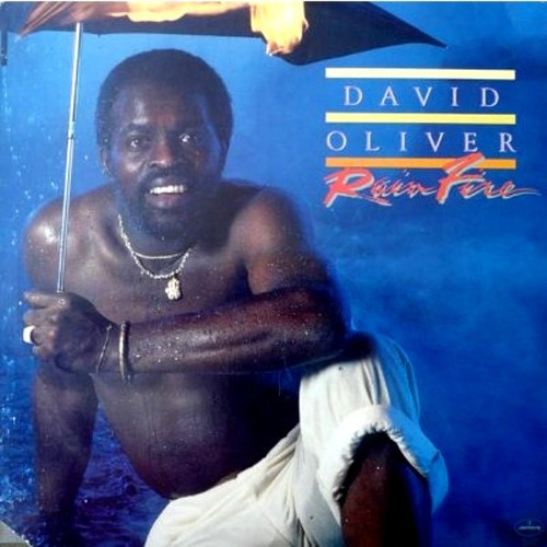 David Oliver (3) - Rain Fire - Mercury, Mercury - SRM-1-3784, 9110.122 - LP, Album, 72 1851025975