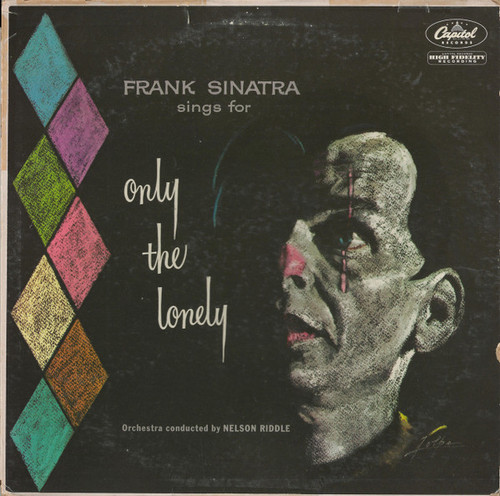 Frank Sinatra - Frank Sinatra Sings For Only The Lonely - Capitol Records - W 1053 - LP, Album, Mono, Los 1852562131