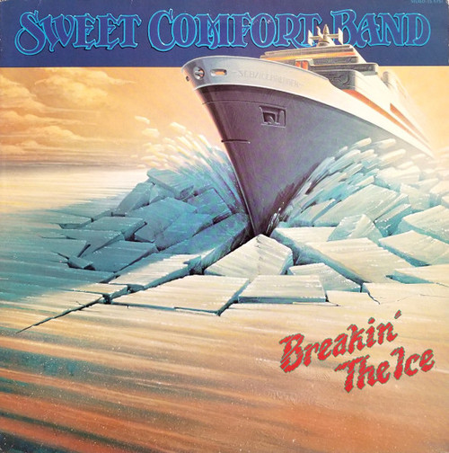 Sweet Comfort Band* - Breakin' The Ice (LP, Album, Gat)