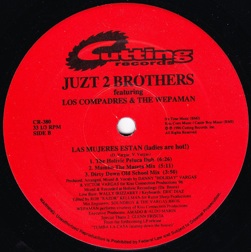 Juzt 2 Brothers featuring Los Compadres & Wepaman - Las Mujeres  Estan (Ladies Are Hot!) - Cutting Records - CR-380 - 12" 1925752931