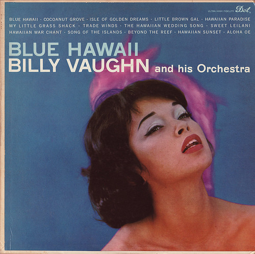 Billy Vaughn And His Orchestra - Blue Hawaii (LP, Album, Mono)