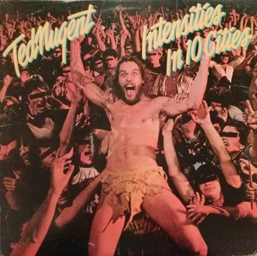 Ted Nugent - Intensities In 10 Cities (LP, Album, Ter)