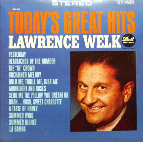 Lawrence Welk - Today's Great Hits - Dot Records - DLP 25663 - LP, Album 1870242517