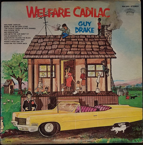 Guy Drake - Welfare Cadilac  - Royal American - RAS 1001 - LP 1881299143