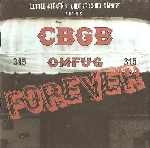 Various - Little Steven's Underground Garage Presents CBGB Forever - Wicked Cool Record Co. - WC701 - CD, Comp 1865233030