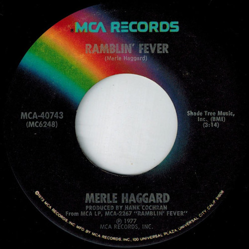 Merle Haggard - Ramblin' Fever - MCA Records - MCA-40743 - 7", Pin 1876495333
