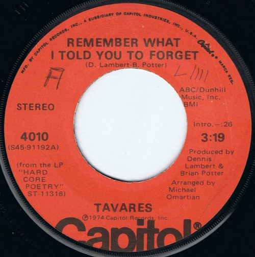 Tavares - Remember What I Told You To Forget / My Ship - Capitol Records - 4010 - 7" 1876279444