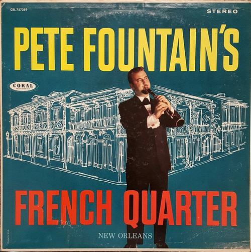 Pete Fountain - Pete Fountain's French Quarter New Orleans - Coral - CRL 757359 - LP, Album 1883551432