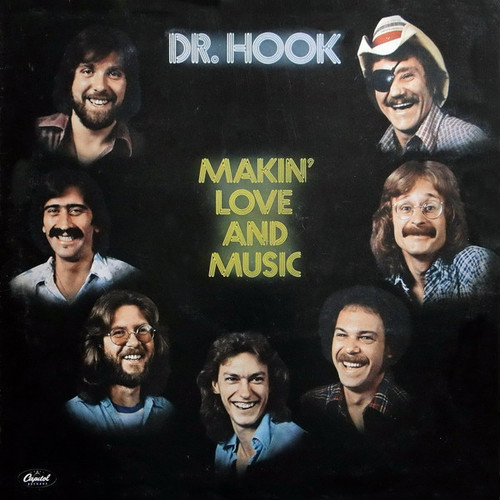 Dr. Hook - Makin' Love And Music - Capitol Records, Capitol Records, Capitol Records - ST-11632, E-ST 11632, 0C 062-85156 - LP, Album, Win 1924259495
