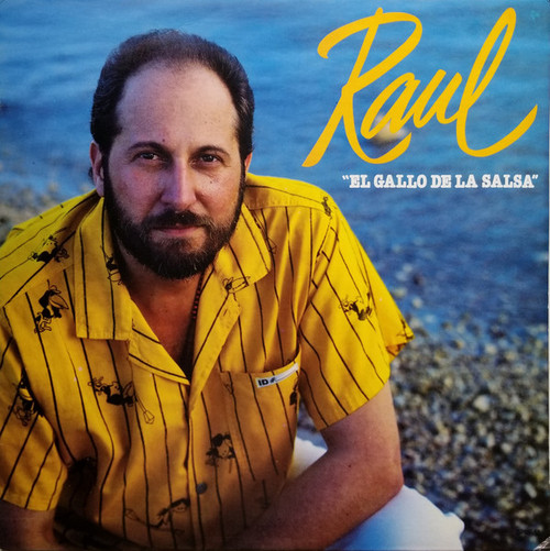 Raul* - El Gallo De La Salsa (LP, Album)