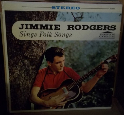 Jimmie Rodgers (2) - Sings Folk Songs - Forum Circle - FCS-9098 - LP, Album, Ste 1891221341