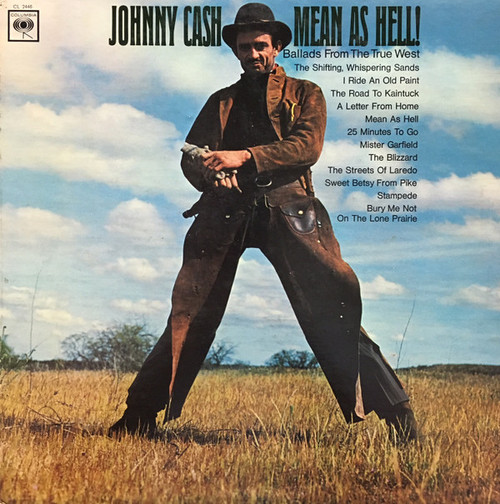 Johnny Cash - Mean As Hell! (Ballads From The True West) - Columbia - CL 2446 - LP, Album, Mono 1906879973