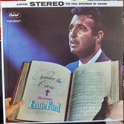 Tennessee Ernie Ford - Nearer The Cross (LP, Album, RP, Los)