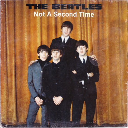 The Beatles - Not A Second Time - Cicadelic Records - CICLP-1961 - LP 1934136968