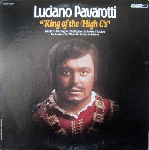Luciano Pavarotti - King Of The High C's - London Records, London Records - OS26373, OS 26373 - LP, Comp 1870365508