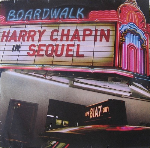 Harry Chapin - Sequel - The Boardwalk Entertainment Co - FW 36872 - LP, Album, Pit 1921369172