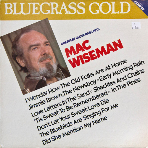 Mac Wiseman - Greatest Bluegrass Hits - CMH Records, Inc. - CMH-4502-STEREO - LP, Album 1915207532